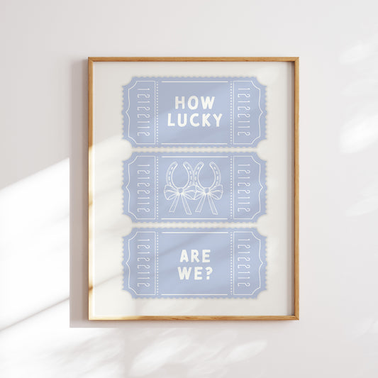 how lucky are we trendy girly retro printable poster in cream and pastel blue