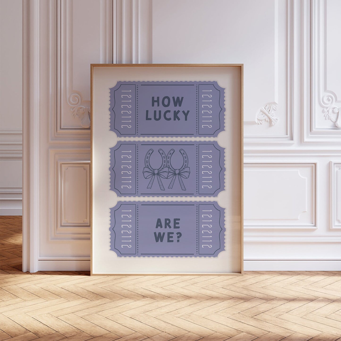 How lucky are we? retro tickets trendy funny home office, dorm wall art slogan in pastel boho blue and cream